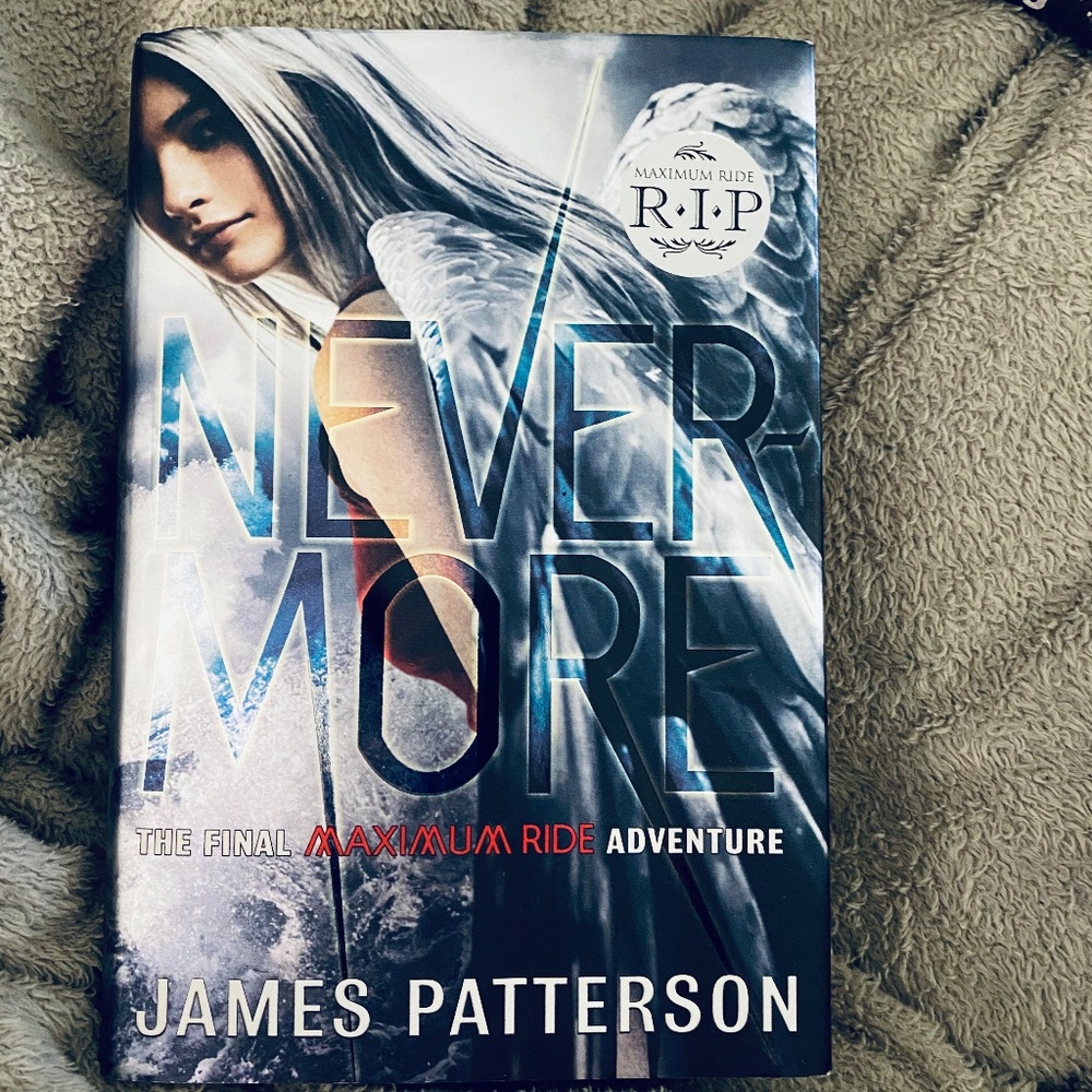 James Patterson Never More The Final Maximum Ride